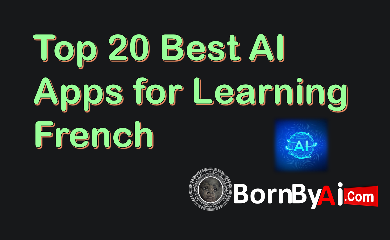 Top 20 Best AI Apps for Learning French in 2025