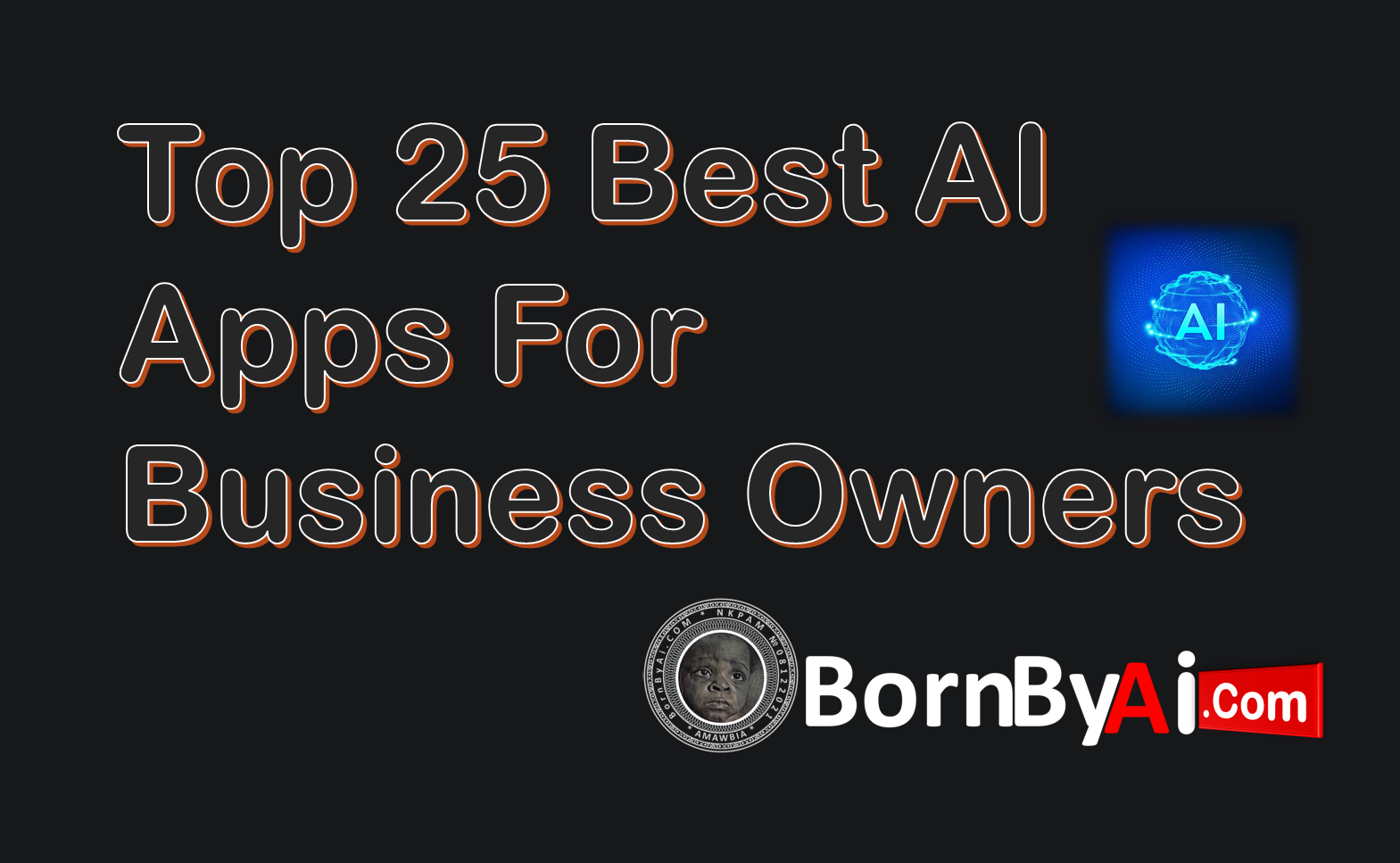 Top 25 Best AI Apps For Business Owners