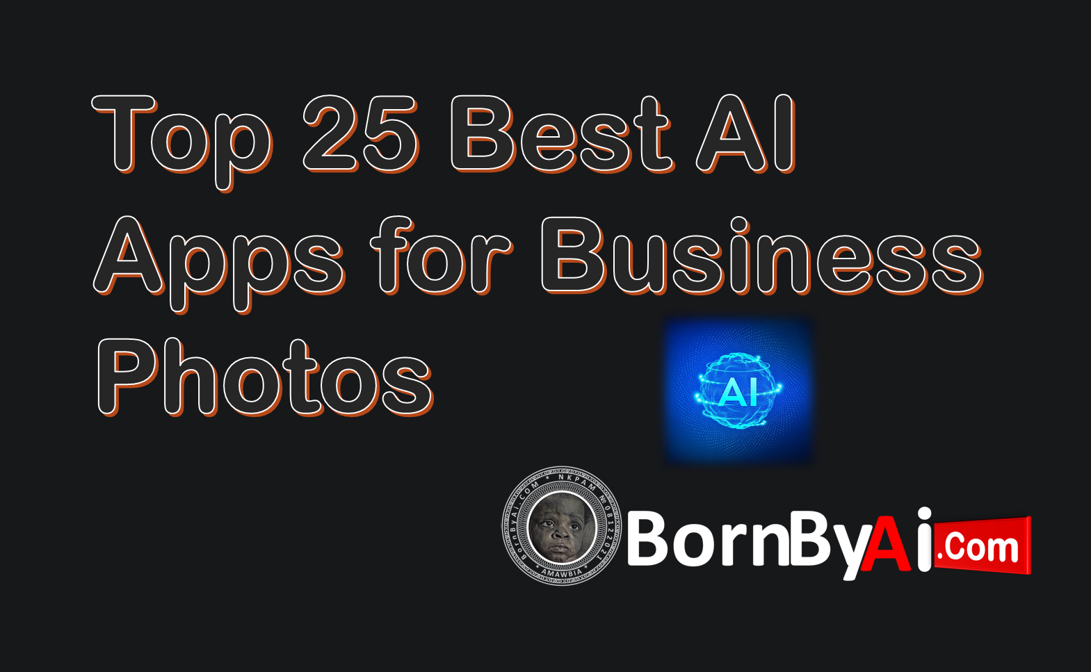 Top 25 Best AI Apps for Business Photos in 2025
