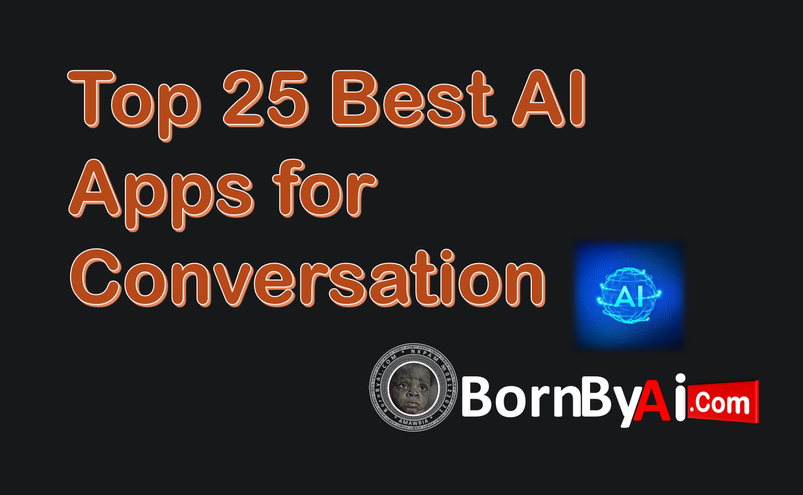 Top 25 Best AI Apps for Conversation in 2025