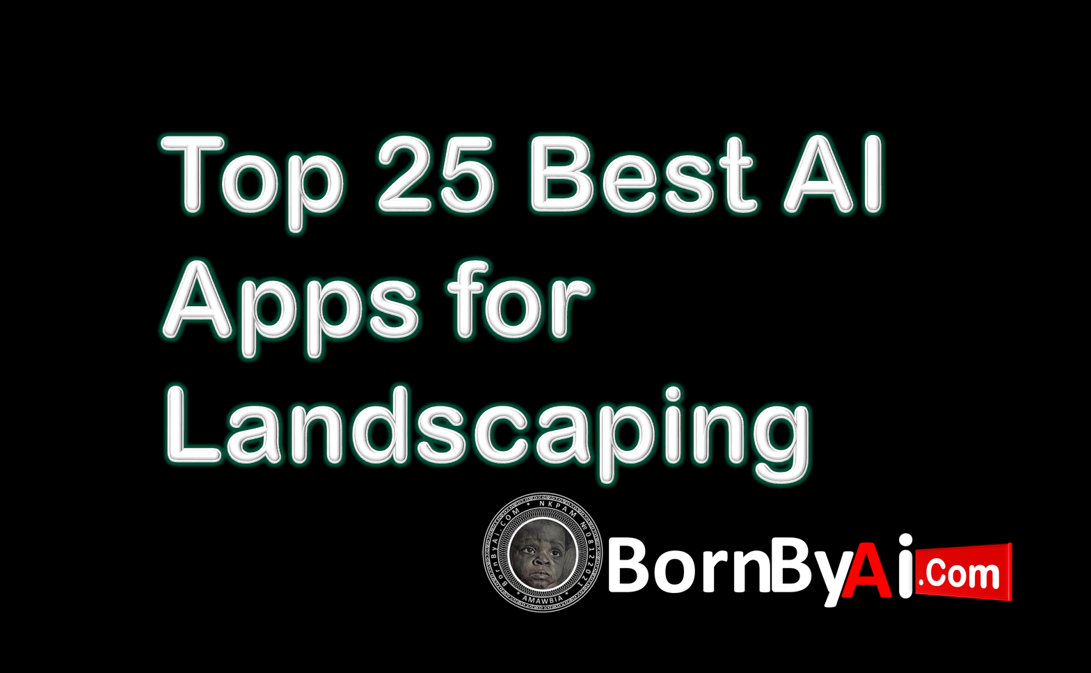 Top 25 Best AI Apps for Landscaping in 2025