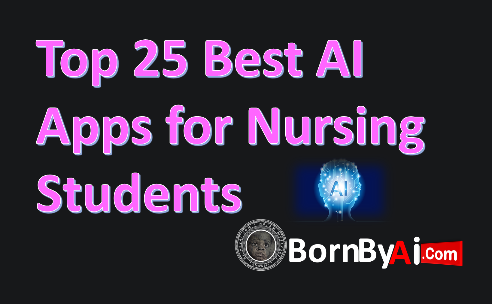 Top 25 Best AI Apps for Nursing Students in 2025
