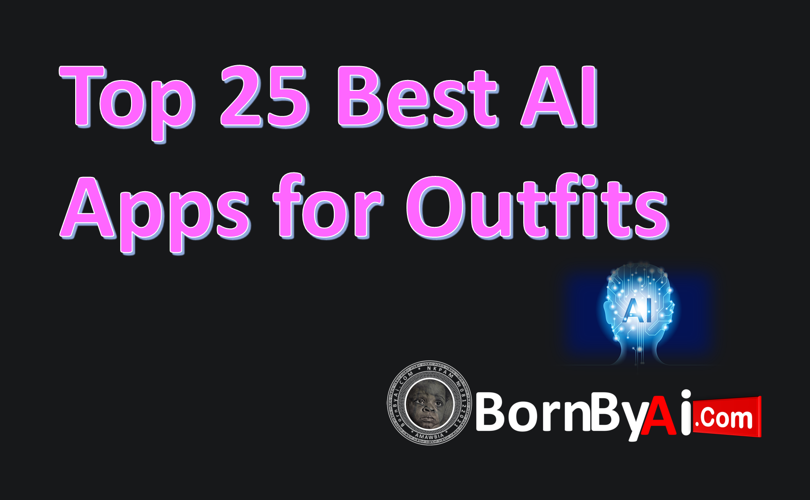 Top 25 Best AI Apps for Outfits in 2025