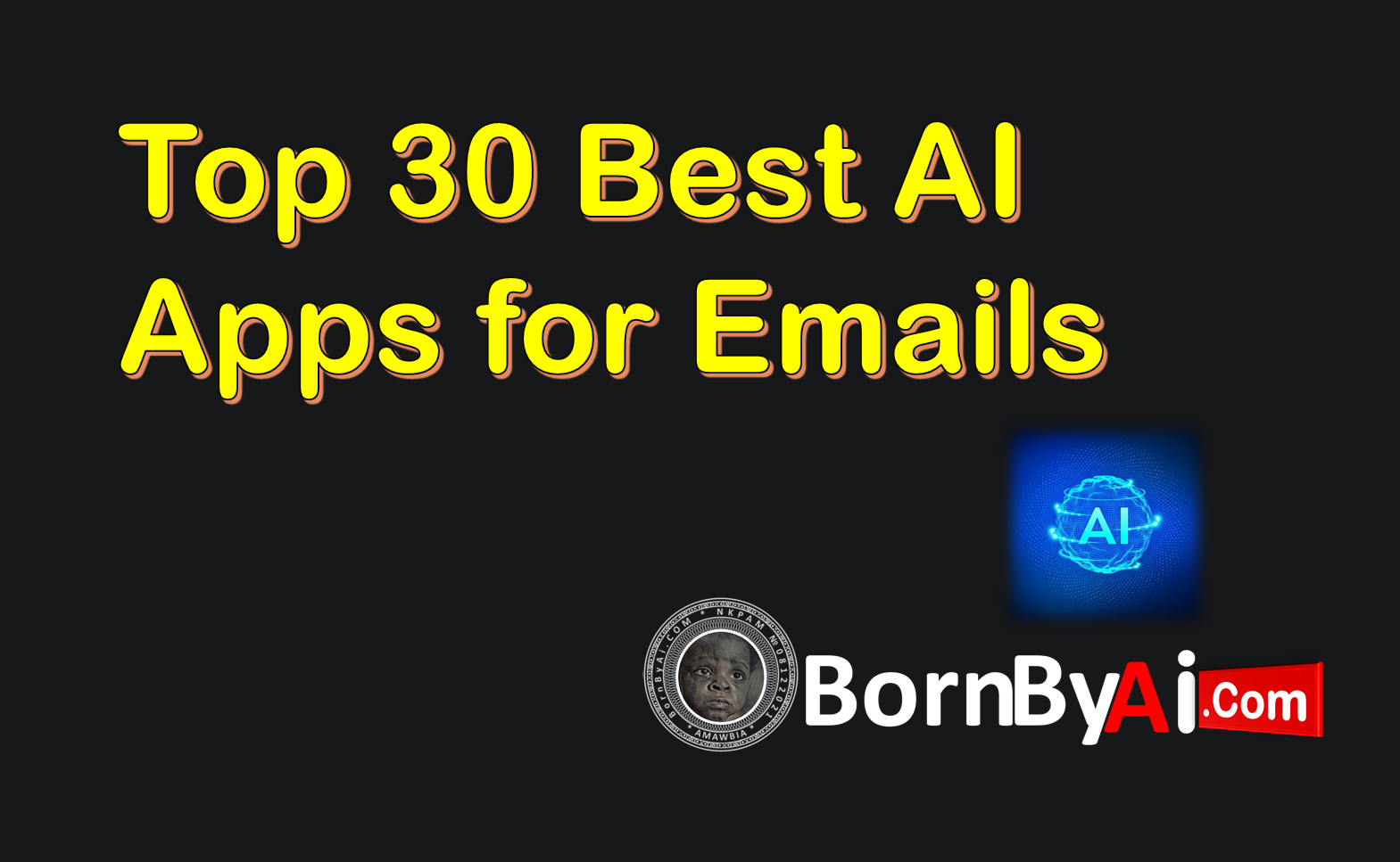 Top 30 Best AI Apps for Emails in 2025