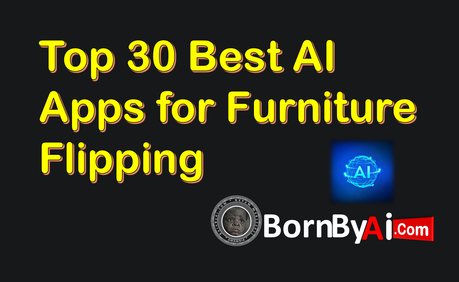Top 30 Best AI Apps for Furniture Flipping in 2025