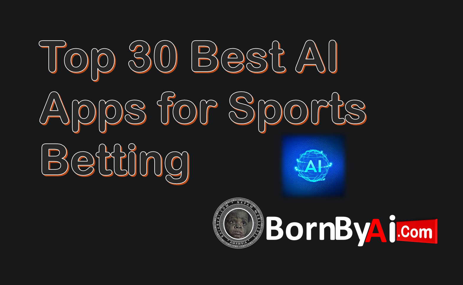 Top 30 Best AI Apps for Sports Betting in 2025