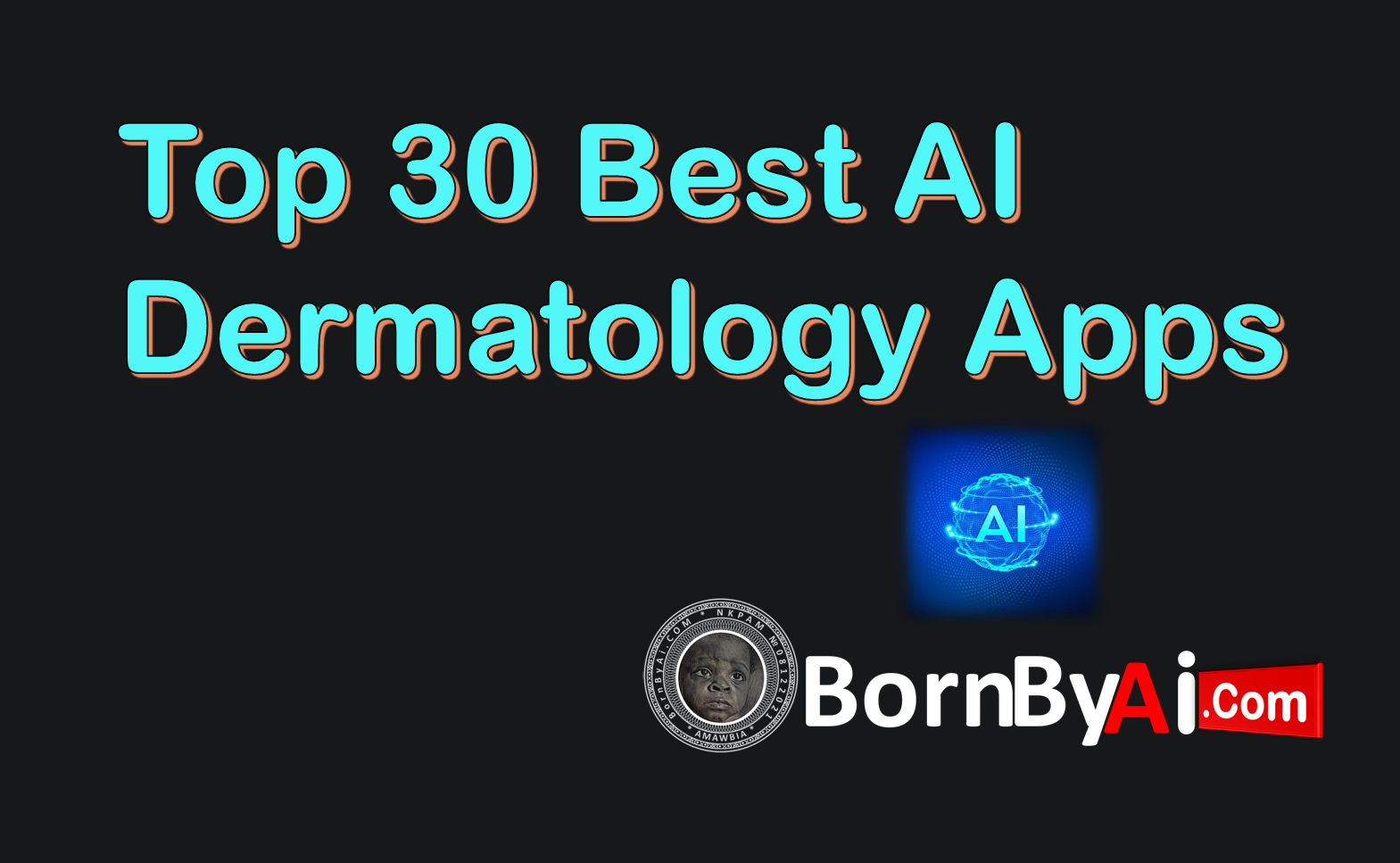 Top 30 Best AI Dermatology Apps In 2025