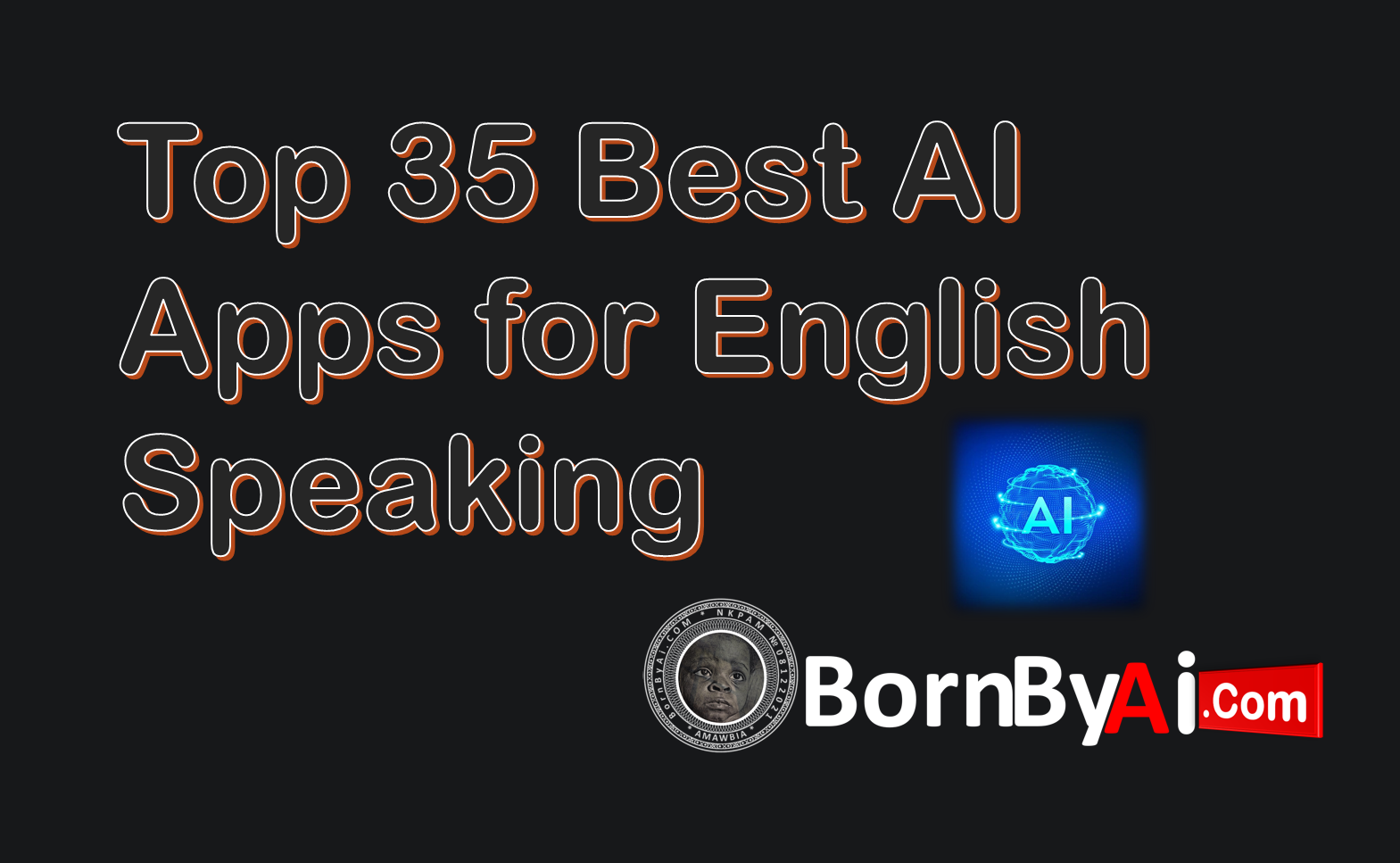 Top 35 Best AI Apps for English Speaking in 2025